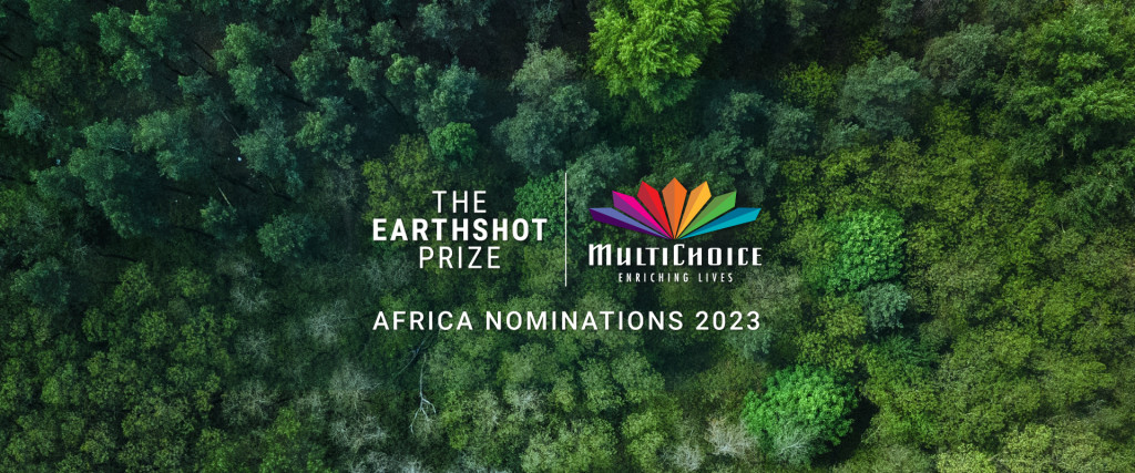 MultiChoice opens nominations for the prestigious Earthshot Prize